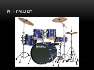 FULL DRUM KIT
 