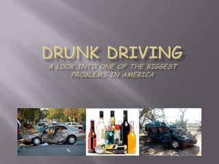 Drunk Driving