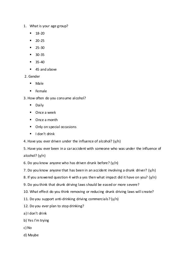 Drunk driving questionnaire Drunk driving questionnaire