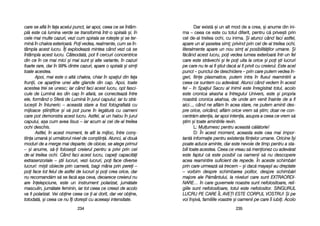 Dar eexist[ ==i uun aalt mmod dde aa ccrea, ==i aanume ddin iini-
ma –– cceea cce eeste ccu ttotul ddiferit, ppentru cc[ pprive=ti pprin
cel dde-aal ttreilea oochi, ccu iinima. +i aatunci ccând ffaci aastfel,
apare uun aal ==aselea ssim; pprivind pprin ccel dde-aal ttreilea oochi,
literalmente aapare uun nnou ssim aal pposibilit[ilor uumane. ++i
f[când aacest llucru, ppoi vvedea llumea eexterioar[ îîntr-uun ffel
care eeste sstr[vechi ==i tte ppoi uuita lla oorice ==i ppoi ==ti llucruri
pe ccare nnu lle-aai ffi ==tiut ddac[ aai ffi pprivit ccu ccreierul. EEste aacel
punct –– punctul dde ddeschidere – pprin ccare pputem vvedea îîn-
geri, ffiine pplasmatice, pputem iintra îîn ffluxul rreamintirii aa
ceea cce ssuntem ccu aadev[rat. AAtunci ccând vvedem îîn aacest
fel –– îîn SSpaiul SSacru aal IInimii eeste îînregistrat ttotul, aacolo
este ccronica aakasha aa îîntregului UUnivers, eeste ==i ppropria
noastr[ ccronica aakahsa, dde uunde aam vvenit îînainte dde aa ffi
aici..., ccând nne aafl[m îîn aacea sstare, nne pputem aaminti ddes-
pre oorice, ooricând, aafl[m oorice vvrem ss[ ==tim; ddoar nne ccon-
centr[m aatenia, iiar aapoi iintenia, aasupra aa cceea cce vvrem ss[
=tim ==i ttoate aamintirile rrevin.
L: MMulumesc ppentru aaceast[ cc[l[torie!
D: ÎÎn aacest mmoment, aaceasta eeste ccea mmai iimpor-
tant[ iinformaie ppentru eexistena ffiinelor uumane. OOricine îî=i
poate aaduce aaminte, ddar eeste nnevoie dde ttimp ppentru aa ssta-
bili ttoate aacestea. CCeea cce vvreau ss[ mmenionez ccu aadev[rat
este ffaptul cc[ eeste pposibil cca ooamenii ss[ nnu ddescopere
acea rreamintire ssuficient dde rrepede. ÎÎn aaceste sschimb[ri
prin ccare uurmeaz[ ss[ ttrecem –– ==i ddac[ mmaya=ii aau ddreptate
– vvorbim ddespre sschimbarea ppolilor, ddespre sschimb[ri
majore aale PP[mântului, lla nniveluri ccare ssunt EEXTRAORDI-
NARE… îîn ccare gguvernele nnoastre ssunt nnefolositoare, rreli-
giile ssunt nnefolositoare, ttotul eeste nnefolositor. SSINGURUL
LUCRU PPE CCARE ÎÎL AAVE|I EESTE CCORPUL VVOSTRU! +i ppe
voi îîn=iv[, ffamiliile vvoastre ==i ooamenii ppe ccare îîi iiubii. AAcolo
223355
care sse aafl[ îîn ffaa aacelui ppunct, iiar aapoi, cceea cce sse îîntâm-
pl[ eeste cc[ llumina vverde sse ttransform[ îîntr-oo sspiral[ ==i, îîn
cele mmai mmulte ccazuri, vvezi ccum sspirala sse rrote=te ==i sse tter-
min[ îîn cchakra eexterioar[. PPoi vvedea, rrealmente, ccum sse îîn-
tâmpla aacest llucru. ÎÎi eexplodeaz[ mmintea ccând vvezi cc[ sse
întâmpla aacest llucru. CCâteodat[, ppot ffi ccercuri cconcentrice
din cce îîn cce mmai mmici ==i mmai ssunt ==i aalte vvariante, îîn ccazuri
foarte rrare, ddar îîn 999% ddintre ccazuri, aapare oo sspiral[ ==i ssimi
toate aacestea.
Apoi, mmai eeste oo aalt[ cchakra, cchiar îîn sspaiul ddin ffaa
frunii, cce aaparine uunei aalte gglande ddin ccap. AApoi, ttoate
acestea ttrei sse uunesc; iiar ccând ffaci aacest llucru, oopt ffasci-
cule dde LLumin[ iies ddin ccap îîn aafar[, sse cconecteaz[ îîntre
ele, fformând oo SSfer[ dde LLumin[ îîn jjurul ccapului; iiar ttu sstr[-
luce=ti îîn îîntuneric –– aaceast[ sstare aa ffost ffotografiat[ ccu
mijloace ==tiinifice ==i vv[ ppot ppune îîn lleg[tur[ ccu ooameni
care ppot ddemonstra aacest llucru. AAstfel, aai uun hhalou îîn jjurul
capului, aa=a ccum aavea IIisus –– iiar aacum aai ccel dde-aal ttreilea
ochi ddeschis.
Astfel, îîn aacest mmoment, tte aafli lla mmijloc, îîntre ccon=-
tiina uuman[ ==i uurm[torul nnivel dde ccon=tiin[. AAtunci, aai ddou[
moduri dde aa mmerge mmai ddeparte; dde oobicei, sse aalege pprimul
– ==i aanume, ss[-i ffolose=ti ccreierul ppentru aa pprivi pprin ccel
de-aal ttreilea oochi. CCând ffaci aacest llucru, ccapei ccapacit[i
extrasenzoriale –– ==tii llucruri, vvezi llucruri, ppoi fface ddiverse
lucruri: mmi=ti oobiecte pprin ccamer[, bbagi mmâna pprin pperei ––
poi fface ttot ffelul dde aastfel dde llucruri ==i ppoi ccrea oorice, ddar
nu rrecomand[m ss[ sse ffac[ aa=a cceva, ddeoarece ccreierul nnu
are îînelepciune, eeste uun iinstrument ppolarizat, jjum[tate
masculin, jjum[tate ffeminin, iiar ttot cceea cce ccreezi dde aacolo
va ffi ppolarizat. VVei oobine cceea cce i-aai ddorit, ddar vvei oobine,
totodat[, ==i cceea cce nnu îîi ddore=ti ccu aaceea=i iintensitate.
223344
 