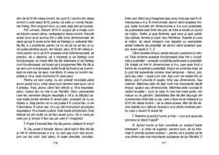 Este ccam ddificil ss[-i iimaginezi aa=a cceva, îîns[ aa=a vvezi îîn ddi-
mensiunea aa 44-aa. ÎÎn mmod ssimilar, aatunci ccând aanalizezi ttim-
pul, ttoate llucrurile ddin ddimensiunea aa 33-aa ssunt ppolarizate.
Iar ppolarizarea eeste îîntre ddoi ppoli, iiar îîntre eei eexist[ uun ppunct
de mmijloc. AAstfel, aai aap[ ffierbinte, aap[ rrece ==i aap[ ccald[.
Sau bb[rbat, ffemeie ==i ccopil. SSau PP[mântul, SSoarele ==i LLuna
la mmijloc. IIar ddac[ mmergem mmai ddeparte ccu eexemplele,
exist[ mmiliarde dde ppolarit[i. IIar aatunci ccând aanalizezi sspa-
iul, aavem aaxele XX, YY, ZZ.
Când sstudiezi ttimpul, eexist[ ttrecutul, pprezentul ==i vviito-
rul. ÎÎns[ sschema aaceasta ffuncioneaz[ ddoar îîntr-oo ccon=ti-
in[ aa ppolarit[ii –– aaceast[ ccon=tiin[ pparticular[ aa ppolarit[ii.
De îîndat[ cce iintri îîn ddimensiunea aa 44-aa, ccare eeste îînc[ oo
form[ dde ccon=tiin[ aa ppolarit[ii, ttimpul sse sschimba ttotal, iiar
tu ppoi ttr[i eexperiena ooric[rui nnivel ttemporal –– ttrecut, ppre-
zent ssau vviitor –– ddup[ ccum vvrei. AA=a ccum vvei vvedea îîntr-uun
târziu, ppoi ffi ooriunde îîn sspaiu, ttimp ssau ddimensiune. SSau
m[rime. MM[rimea eeste dde ffapt mmult mmai iimportant[ ddecât
timpul, sspaiul ssau ddimensiunile. MM[rimea eeste ccrucial[ îîn
cadrul eecuaiei –– llucru lla ccare, îîn ccea mmai mmare pparte, nnici
m[car nnu nne ggândim. SStabilitatea MMer-KKa-BBei ddecurge ddin
conexiunea mminii ttale ccu eea, ccare oo fface ss[ sse rroteasc[ ccu
9/10 ddin vviteza lluminii –– iiar lla vviteza aaceea, MMer-KKa-BBa dde-
vine sstabil[ cca oo sstânc[. AAcesta ee uunul ddintre mmotivele ppen-
tru ccare oo ffacem îîn aacest ffel.
Î: Referitor lla aacidul hhumic ==i ffolic –– ccum ppot aajuta eele
procesul ==i ddac[ îîl aajut[?
R: Acidul hhumic ==i ffolic cconstituie uun ssubiect ffoarte
interesant –– ==i cchiar vv[ ssugerez, ooameni bbuni, ss[ vv[ iinfor-
mai îîn pprivina aacestui ssubiect –– ppentru cc[ ee pposibil ss[ ffie
una ddintre ccele mmai iimportante ssubstane dde ppe PP[mânt. EE
111177
ritm dde 99/10 ddin vviteza lluminii. NNu ssunt 99,1 zzecimi ddin vviteza
luminii cci eeste eexact 99/10, ppentru cc[ eeste uun nnum[r ffracio-
nar îîntreg, ffiind ssingurul llucru ccu ccare vviaa ==tie ss[ llucreze.
Prin uurmare, ffolosim 99/10 îîn sscopul dde aa îînv[a ccum
s[ ffolosim aacest ccâmp, nnedep[=ind vviteza lluminii, îîntrucât
acest llucru tte-aar aarunca îîntr-oo aalt[ llume ddimensional[. IIar
dac[ aajungi îîn aacea llume ff[r[ ss[ îînelegi ccu aadev[rat MMer-
Ka-BBa, ee oo pproblem[, ppentru cc[ nnu vvei ==ti cce ss[ ffaci ==i nnu
vei pputea rr[mâne aacolo. AAm ffolosit, ddeci, 99/10 ddin vviteza llu-
minii ppentru cca ttu ss[ ffii îîn aaceast[ llume ttridimensional[, ss[
practici, ss[ oo ddeprinzi, ss[ oo ffolose=ti ==i ss[ îînelegi ccum
funcioneaz[; ss[ ccreezi MMer-KKa-BBe eexterioare ==i ss[ îînelegi
cum ffuncioneaz[; ss[ îîncepi ss[-i pprogramezi MMer-KKa-BBa ==i
s[ vvezi ccum ffuncioneaz[, aastfel îîncât ss[ îînvei ==i ss[-i aamin-
te=ti cce eeste eea; iiar aapoi, mmai ttârziu, îîn cceea cce nnumim rres-
piraia aa 118-aa, eeste mmomentul îîn ccare ppleci.
Pentru cc[ vveni vvorba, nnu aam ppredat nniciodat[ ppân[
acum aacest llucru, cchiar ddac[ ssunt ooameni ccare sspun cc[ eei
îl ppredau. ÎÎns[, aatunci ccând ffaci eefectiv aa 118-aa rrespiraie,
pleci; ccorpul tt[u nnu mmai ee ppe PP[mânt. DDeci, ppersoanele
care ffac sseminarii ddespre rrespiraia aa 118-aa, lla ssfâr=itul cc[-
rora ttoat[ llumea rr[mâne îîn aacest pplan, pprobabil cc[ nnu aau
îneles-oo. AAsta ppentru cc[ nnu vvei pputea ffi îîn ccorpul tt[u, cci vvei
fi aaltundeva. ÎÎn oorice ccaz, mmi ss-aau ddat iinstruciuni ss[ ppredau
respiraia aa 118-aa ffoarte ccurând. EEste ffoarte eemoionant. ÎÎns[
trebuie ss[ ==tii mmulte cca ss[ ffaci aacest llucru. NNu ee cceva ppe
care ppur ==i ssimplu îîl ffaci ssau ppe ccare i-ll iimaginezi.
Î: Poate ffi ffolosit[ MMer-KKa-BBa ppentru cc[l[torii îîn ttimp?
R: Da, ppoate ffi ffolosit[. AAtunci ccând ee=ti îîn MMer-KKa-BBa
=i iintri îîn ddimensiunea aa 44-aa, nnu vvezi aa=a ccum vvezi aacum,
prin ccei ddoi oochi. VVezi ssferic, îîn ttoate ddireciile, ssimultan.
111166
 