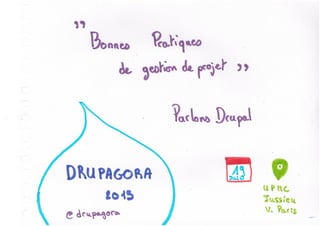 La gestion de projet avec Drupal - Drupagora 2015