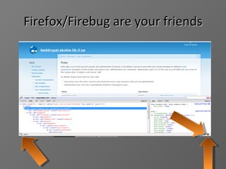 Firefox/Firebug are your friends 