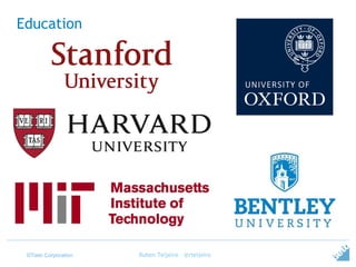 ©Tieto Corporation
Education
Ruben Teijeiro - @rteijeiro
 