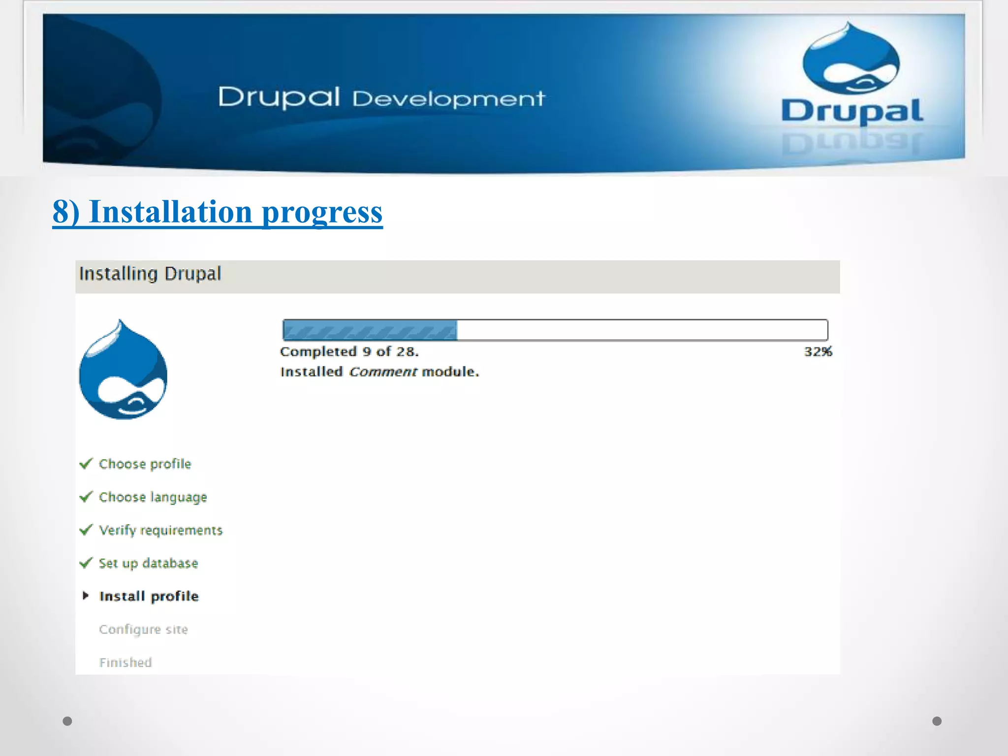 8) Installation progress
 