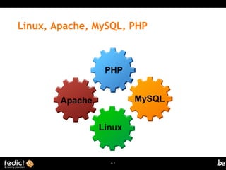 Linux, Apache, MySQL, PHP 
p. 7 
MySQL 
PHP 
Linux 
Apache 
 