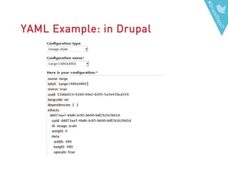 #DrupalDaysIT
YAML Example: in Drupal
 