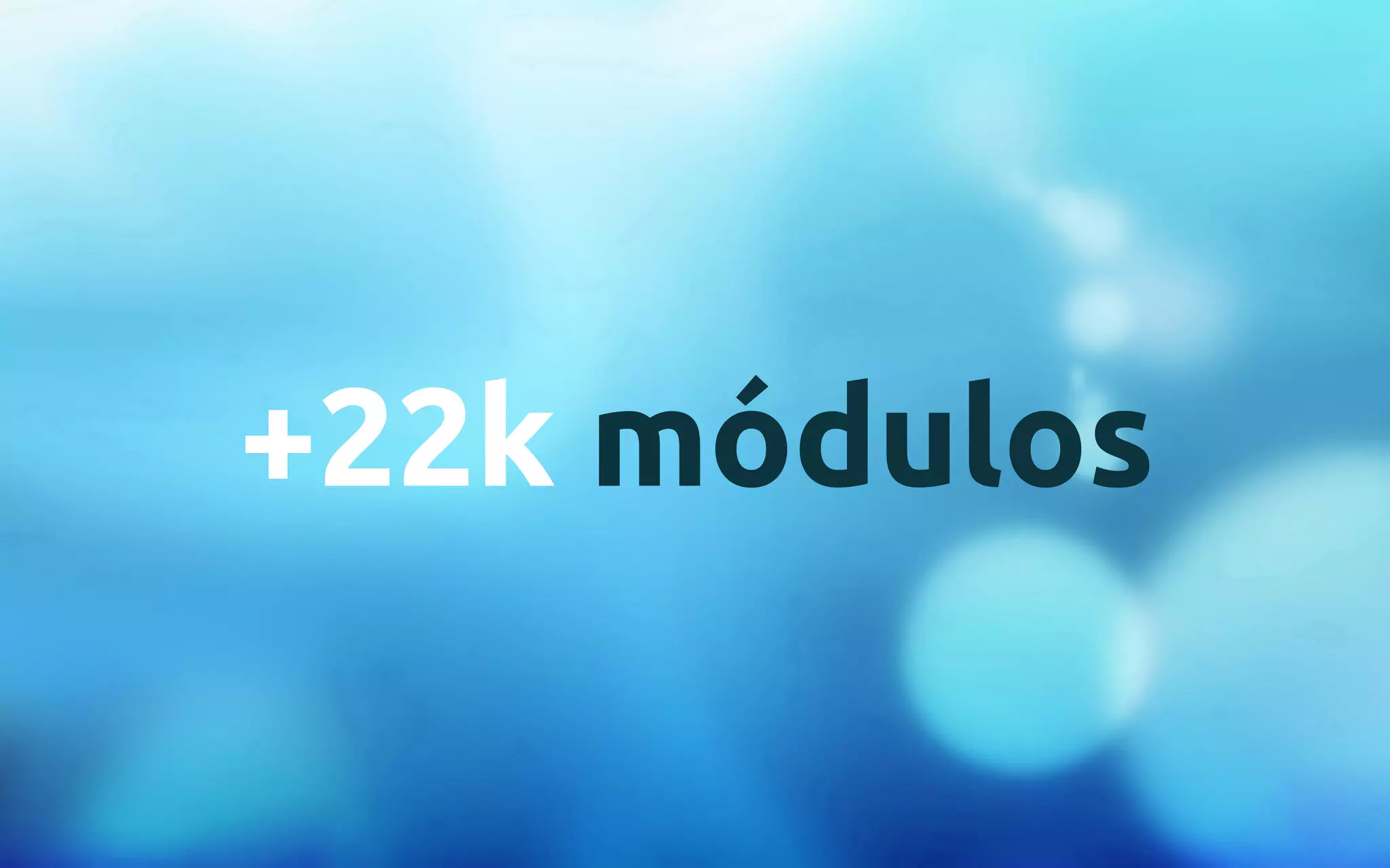 +22k módulos 
 
