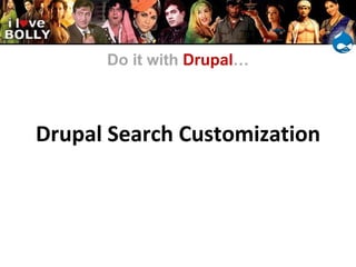 Drupal Camp 2009 Pune I Love Bolly Case Study | PPT