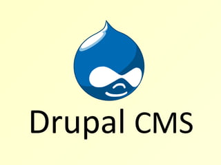 Drupal   CMS 