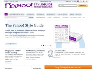 http://styleguide.yahoo.com
 