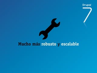 Mucho más robusto y escalable
 