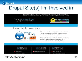 Drupal Site(s) I’m Involved in http://yipl.com.np 