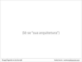 drupal: ligando os nos da rede