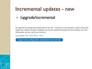 Incremental updates - new
— /upgrade/incremental
 
