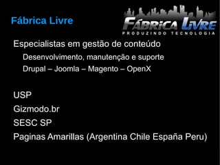 Soluções para necessidades genéricas 