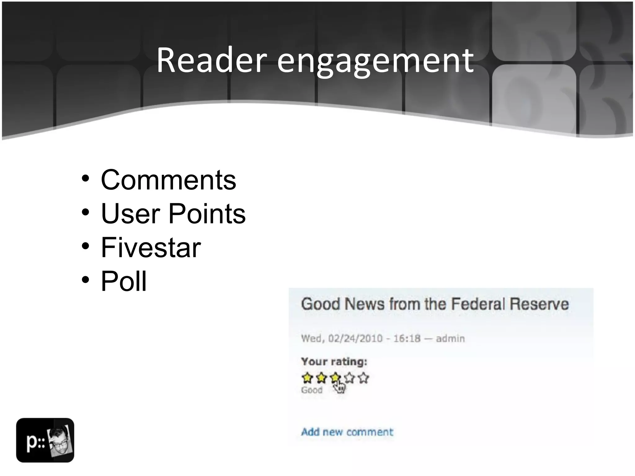 Reader engagement Comments User Points Fivestar Poll 