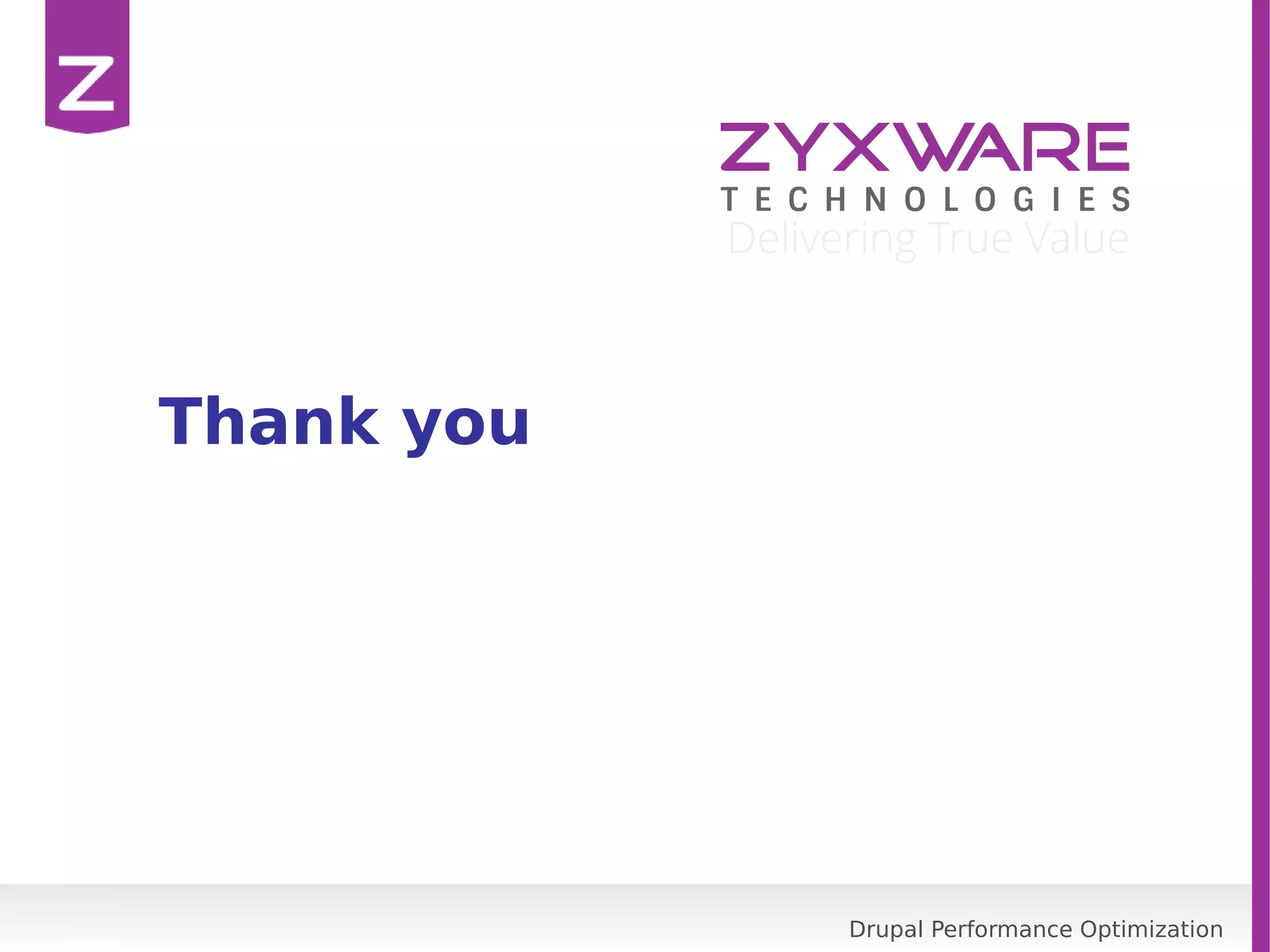 Drupal Performance Optimization Thank you 