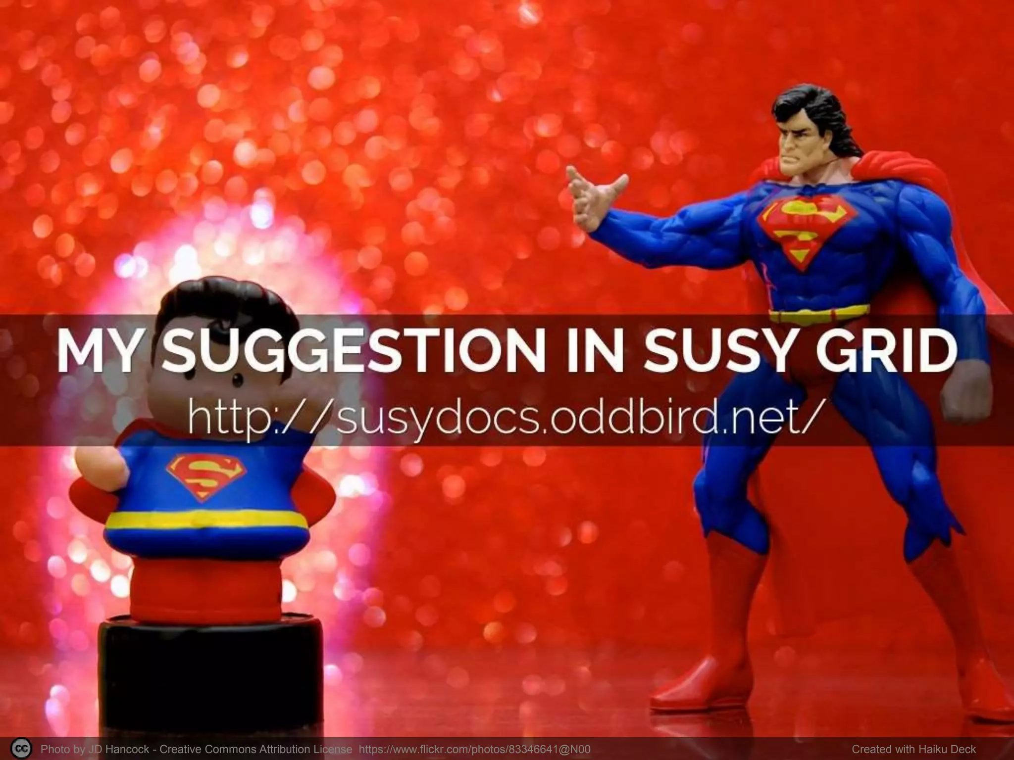 Photo by JD Hancock - Creative Commons Attribution License https://www.flickr.com/photos/83346641@N00 Created with Haiku Deck
 