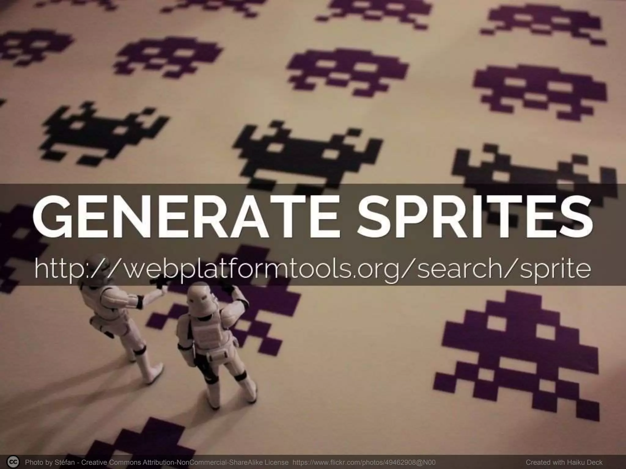 Photo by Stéfan - Creative Commons Attribution-NonCommercial-ShareAlike License https://www.flickr.com/photos/49462908@N00 Created with Haiku Deck
 