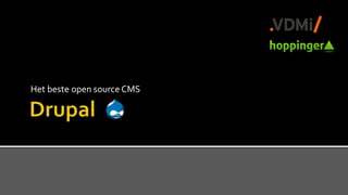 Drupal Het beste open source CMS 
