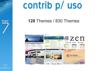 contrib p/ uso
 128 Themes / 830 Themes
 