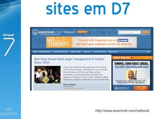 sites em D7



      http://www.examiner.com/national
 