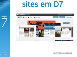 sites em D7



        http://nicksantamaria.net/
 
