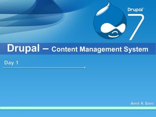 Drupal – Content Management System
 
