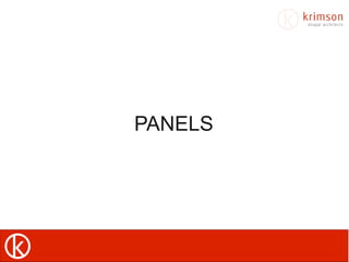 PANELS
 
