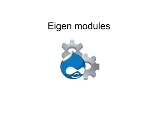 Eigen modules 
