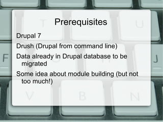 Prerequisites Drupal 7 