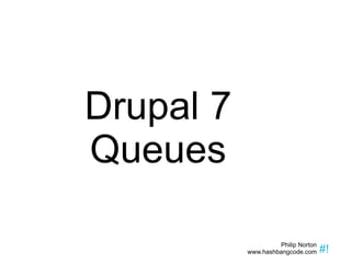 Drupal 7 Queues 
