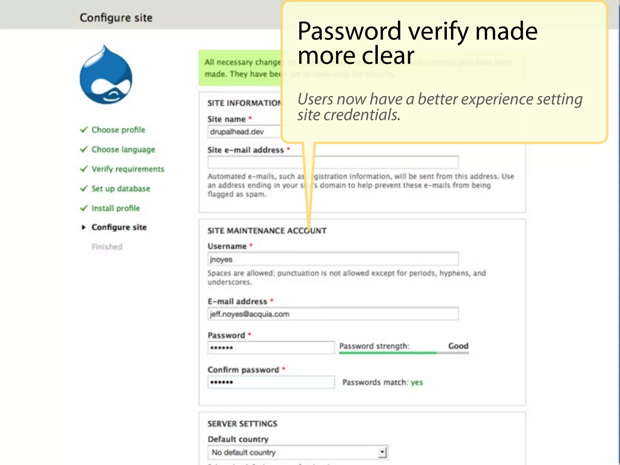 Password verify made
more clear
Users now have a better experience setting
site credentials.
 