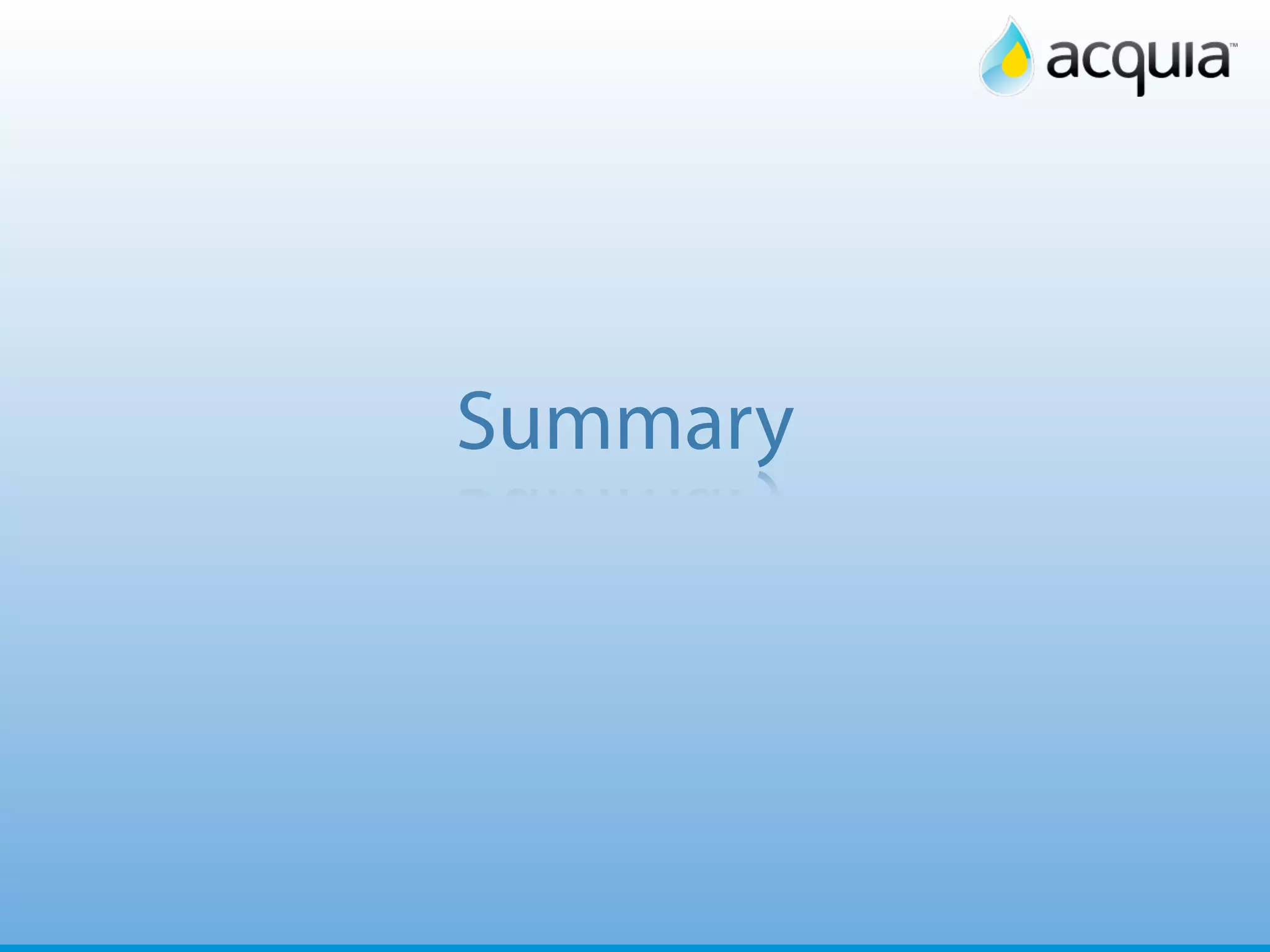 48




Summary
 