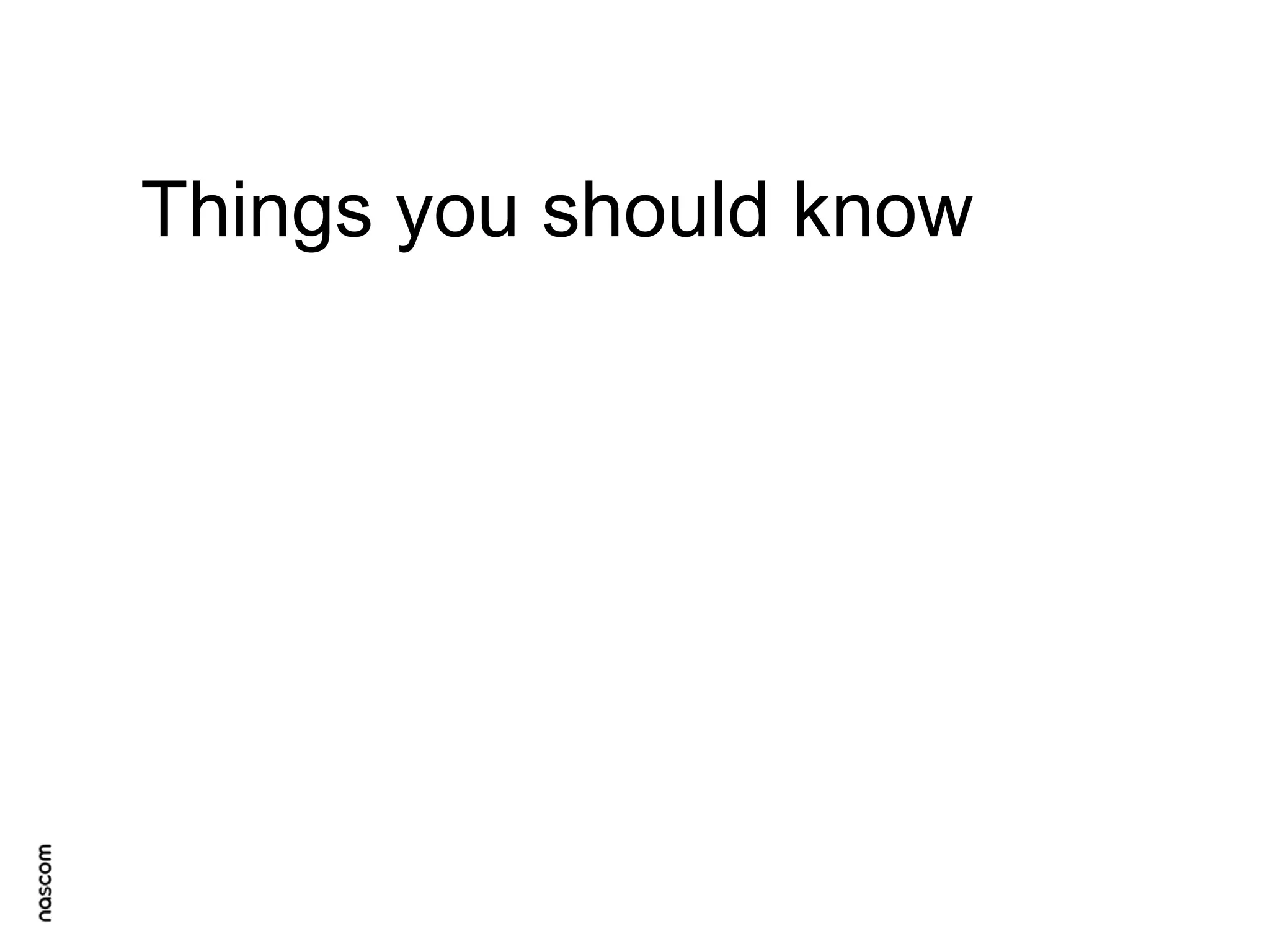 Things you should know

 