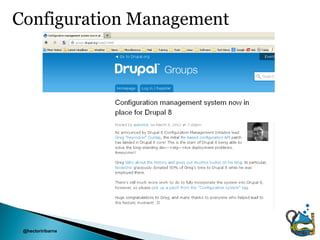 Configuration Management




 @hectoriribarne
 