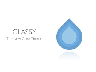 CLASSY
The New Core Theme
 