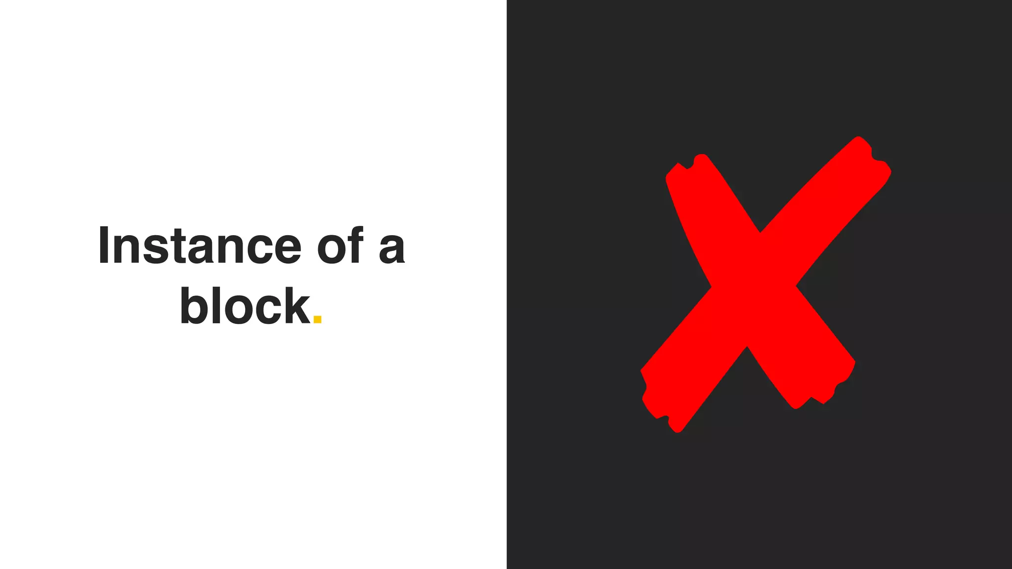 Instance of a
block.
 