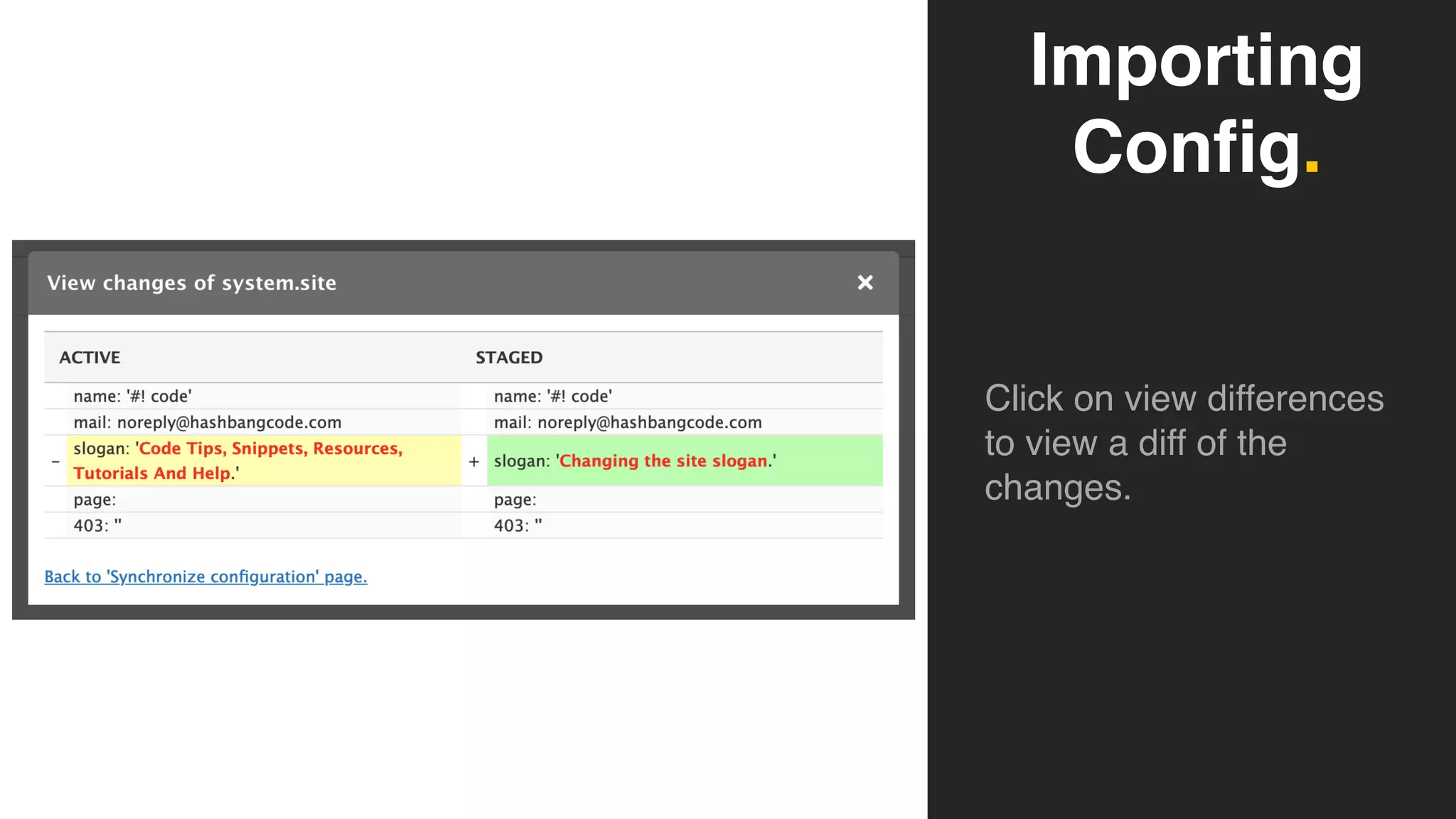 Importing
Config.
Click on view differences
to view a diff of the
changes.
 