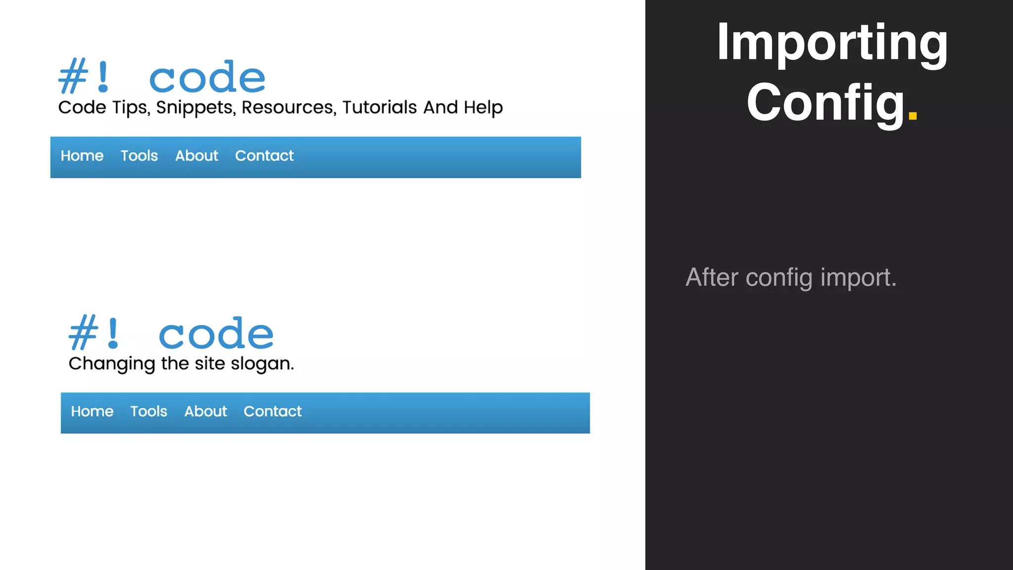 Importing
Config.
After config import.
 