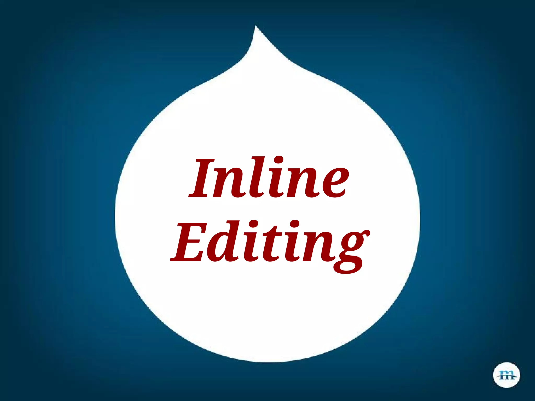Inline
Editing
