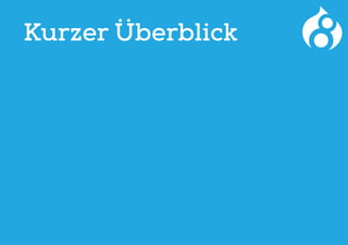 Kurzer Überblick
 