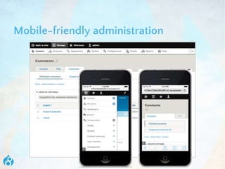 Mobile-friendly administration
 