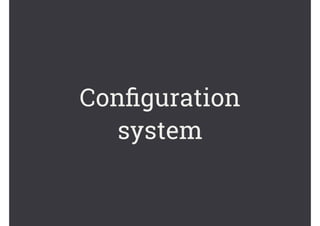 Conﬁguration
system
 
