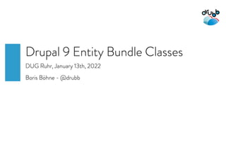 Drupal 9 Entity Bundle Classes