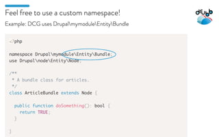Drupal 9 Entity Bundle Classes | PPT