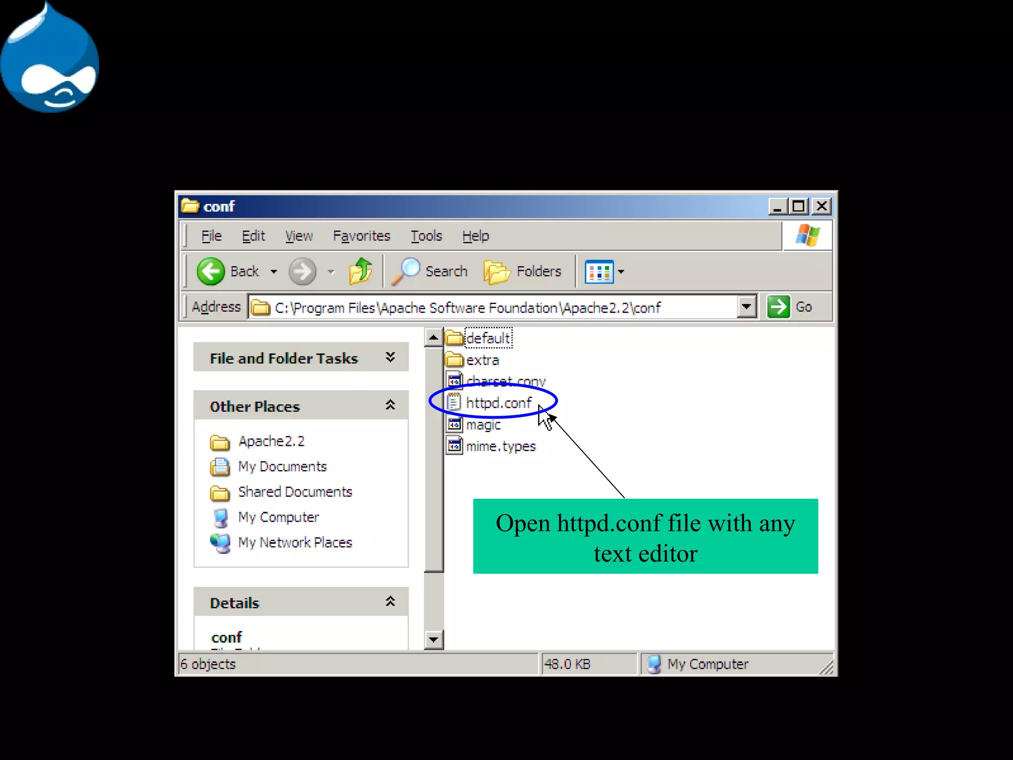 Open httpd.conf file with any text editor 
