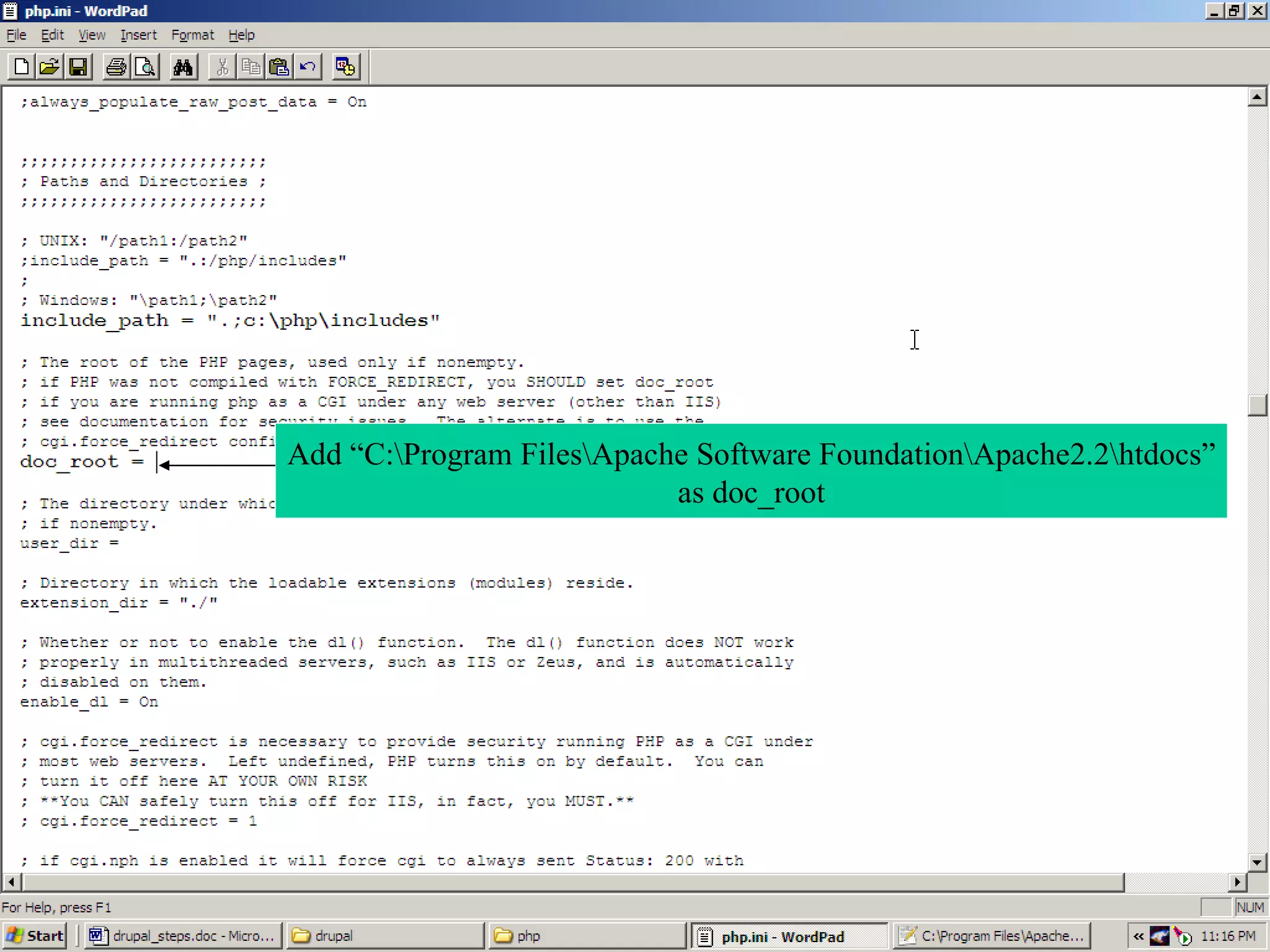 Add “C:\Program Files\Apache Software Foundation\Apache2.2\htdocs” as doc_root 