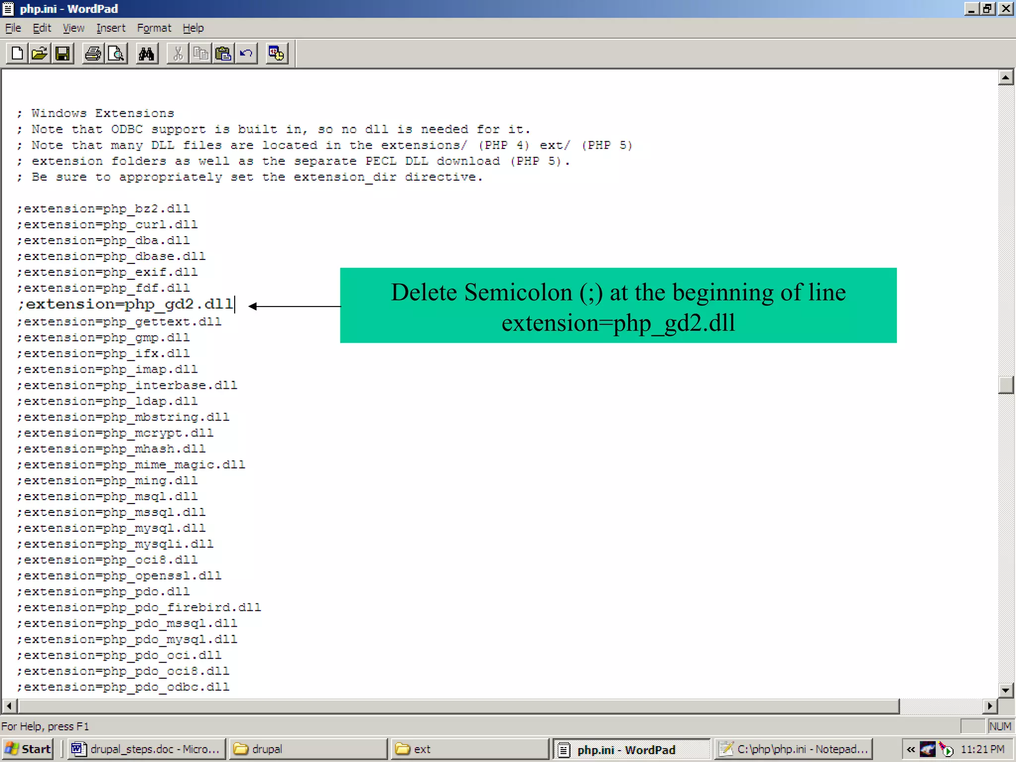 Delete Semicolon (;) at the beginning of line extension=php_gd2.dll 